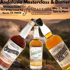 Andalusia Whiskey Co Masterclass & Dinner Saturday 05-02-2026