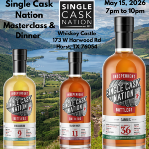 Single Cask Nation Masterclass & Dinner Friday 05-15-2026